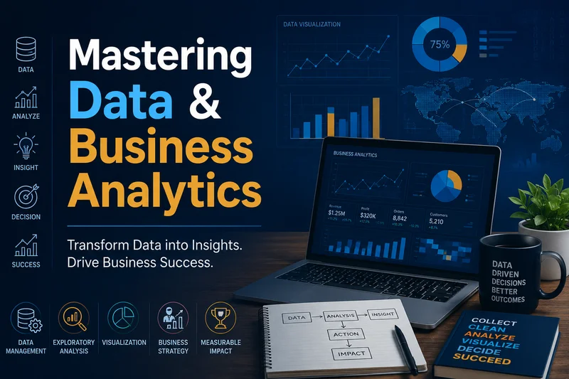 Mastering Data & Business Analytics | Complete Career Guide